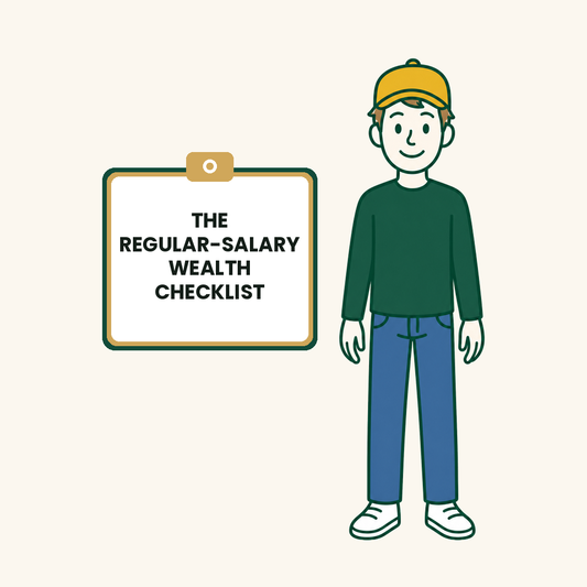 The Regular-Salary Wealth Checklist