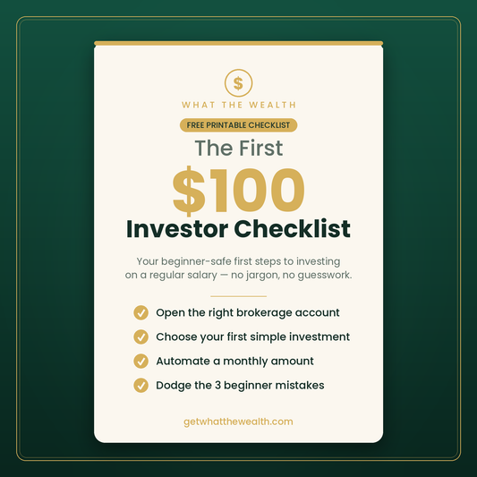 The First $100 Investor Checklist